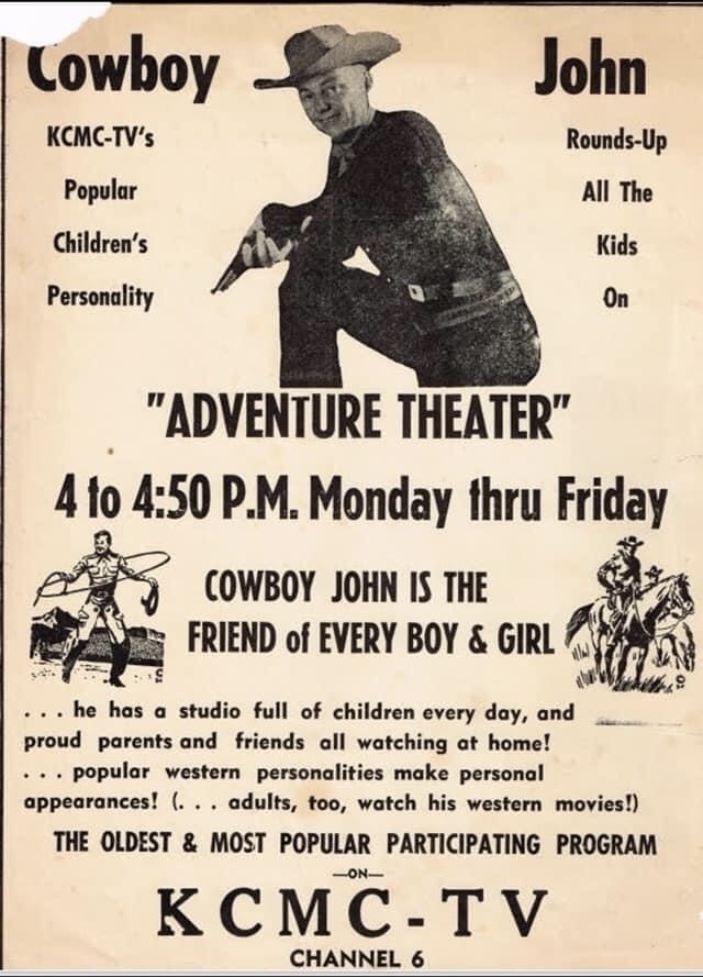 Cowboy John started on KCMC TV Ch 6 Texarcana